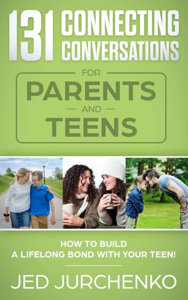 connecting conversations parents and teens